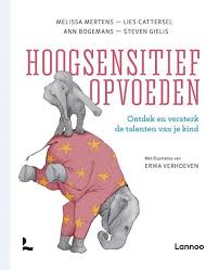 hooggevoelig opvoeden